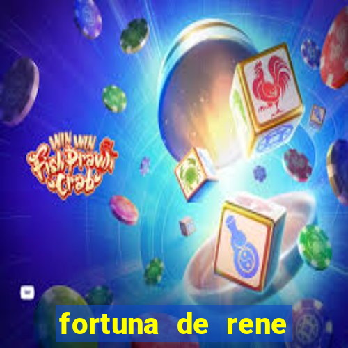 fortuna de rene terra nova